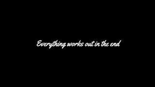 Kodaline  Everything Works Out In The End Lyrics [upl. by Anaiviv]