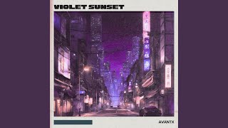 Violet Sunset [upl. by Seugram884]