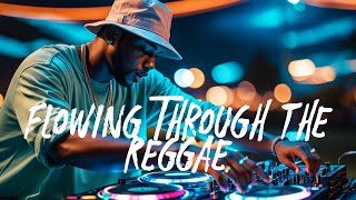 Flowing Through the Reggae  The Legacy of Reggaes Iconic Sound [upl. by Wight468]