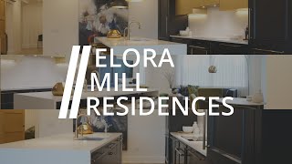 Discover Elora Mill Residences  Luxury Condos  Featuring KitchenAid Appliances [upl. by Atniuqal]