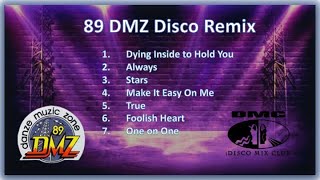 89 DMZ Dance Music Remix of 90quots [upl. by Kalina]