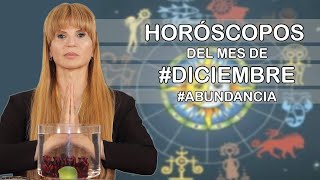 Horóscopos del Mes de Diciembre Abundancia [upl. by Cutlerr779]