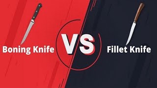 Boning Vs Fillet Knife  Which is Better [upl. by Truscott]