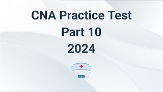 CNA Practice Test 2024  Part 10 60 Questions With Explained Answer [upl. by Abrahams]