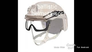 a ballistic helmet visor [upl. by Megen]