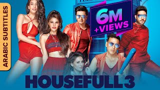 حصيفل ع Housefull 3 Full Movie With Arabic Subtitles  Akshay Kumar Jacqueline Abhishek Ritiesh [upl. by Ahsenat]