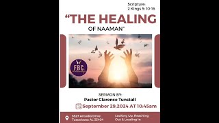 The Healing of Naaman  September 29 2024 [upl. by Nohsauq]