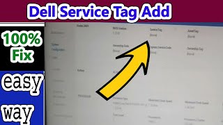 Dell Service Tag Setup Service Tag Installer Fix Service Tag Blank Dell Service Tag Checker [upl. by Leona]