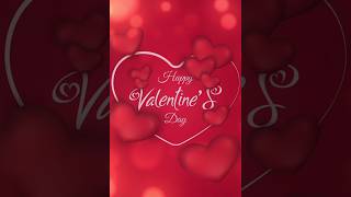 Valentines Day Status💘Lovers Day whatsapp Status 2024💞Valentines Day Song amp Wishesytshortsviral [upl. by Jerrie]