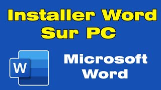 Comment installer Microsoft Word sur PC [upl. by Aneeroc544]