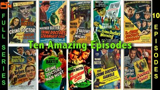 The Crime Doctor Movie Marathon starring Warner Baxter  10 Full Episodes [upl. by Nagah68]