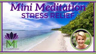 Powerful 2 Minute Meditation for Stress Relief  Mindfulness Meditation  Mindful Movement [upl. by Zakarias715]