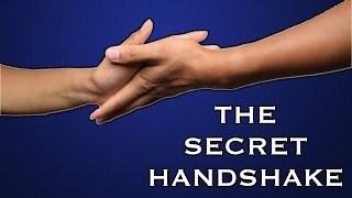 The Secret Handshake [upl. by Eimam940]