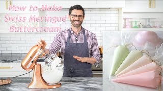 How to Make Swiss Meringue Buttercream [upl. by Nalyk930]