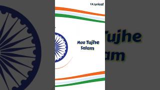 Maa Tujhe Salaam Lyrics Status  TKLyrical  AR Rahman  Vande Mataram  Mehboob  Bharat Bala [upl. by Nylsirk192]