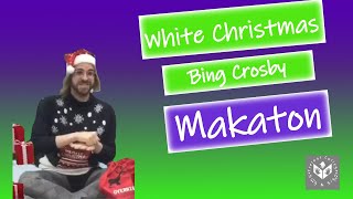 Makaton  White Christmas  Bing Crosby  Treloars College Sing amp Sign [upl. by Callery]