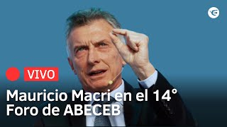 EN VIVO Mauricio Macri en el 14° Foro de ABECEB [upl. by Sebastian]