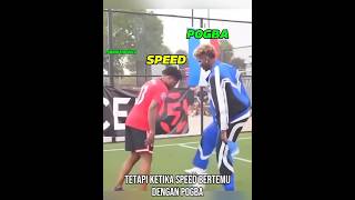 speed menghadapi pesepak bola  Pogba 🥶 [upl. by Todd330]