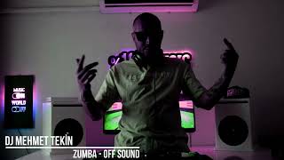 Dj Mehmet Tekin  Zumba  Off Sound Official Video [upl. by Grenville]