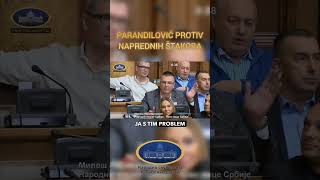 Parandilović naprednjacima DA LI STE VI NORMALNI [upl. by Merril]