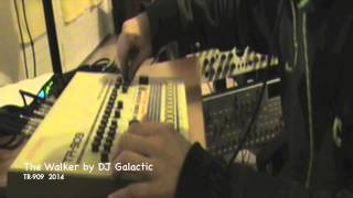 DJ Galactic  Roland TR909  The Walker [upl. by Vivia]