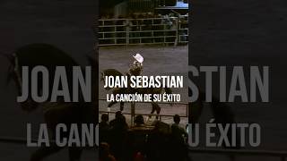 Joan Sebastian la canción de su éxito que hizo historia musica joansebastian [upl. by Yahsel]