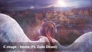 Crouge  Home feat Zade [upl. by Yeliak]