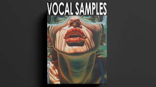 FREE DOWNLOAD FEMALE VOCAL SAMPLE PACK  quotvocal one shots quot vocal samples 2024 [upl. by Jerrold]