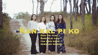 Kan Kal Pi Ko  2024 Kumthar Hla  Group Song [upl. by Nossyla]