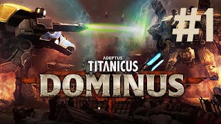 🎦Adeptus Titanicus Dominus▶Прохождение 1 [upl. by Annoyed582]