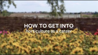 How to get into Horticulture  Careers  RHS [upl. by Ayatnahs]