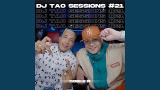 DOBLE P  DJ TAO Turreo Sessions 21 [upl. by Frasch]