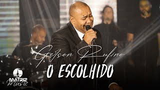 Gerson Rufino  O Escolhido Clipe Oficial [upl. by Nirad]