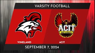 Vineland Varsity Football vs ACIT  September 6 2024 [upl. by Labannah]