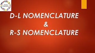 LEARN WITH SIMPLEST TRICK THE DL amp RS NOMENCLATURE ONLINE CHEMISTRY [upl. by Buote]