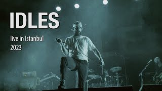 IDLES LIVE IN ISTANBUL 2023 [upl. by Ayaj375]