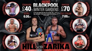 Commonwealth S Featherweight Kirsty Hill v Fatuma Zarika live from Blackpools Winter Gardens [upl. by Aset]