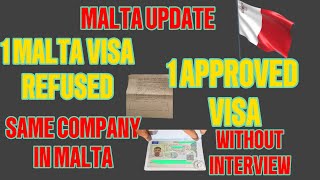 Malta New Update Today  Malta 1 Visa Refuse 1 Approved With Interview maltavisa maltajob [upl. by Herald807]