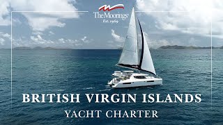 The Moorings British Virgin Islands Yacht Charter [upl. by Ydneh]