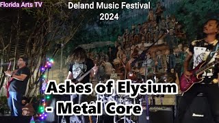 Ashes of Elysium  Metal Core Live Band at Deland Music Festival November 2024 Florida Arts TV [upl. by Lenni]