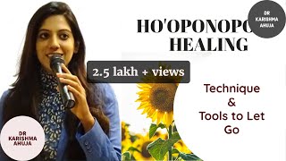 Hooponopono Technique How to Let Go and Heal I Dr Karishma Ahuja [upl. by Posner317]