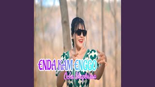 Enda Kam Enggo [upl. by Peppard]