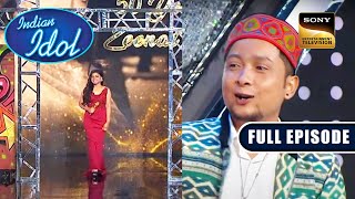 Arunita को नए Look में देखने के लिए Pawandeep हुआ उतावला  Indian Idol S 12  Full Episode [upl. by Anatak]