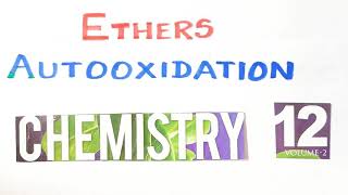 ET8Auto oxidation of Ethers EthersTN 12 th STDExplanation in TAMIL Vol 2Unit 11 [upl. by Nnairret828]