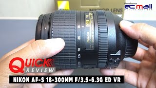 Quick Review  NIKON AFS 18300MM F3563G ED VR [upl. by Nored]