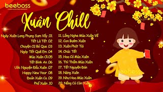 Nhạc Xuân Chill 2025  Nhạc Tết EDM Tik Tok Htrol Nhẹ Nhàng Cực Chill  Ngày Xuân Long Phụng Sum Vầy [upl. by Azaleah84]