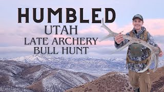 HUMBLED  Utah Late Archery Bull Hunt [upl. by Olrak41]