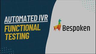 Get started testing IVR solutions with Bespoken [upl. by Ahsieyk845]