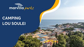 A la découverte du camping Marvilla Parks Lou Soulei dans les BouchesduRhône  ⛱️ [upl. by Nylirehs]