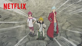 The Seven Deadly Sins Reunite  The Seven Deadly Sins Grudge of Edinburgh Part 2  Netflix Anime [upl. by Calypso]